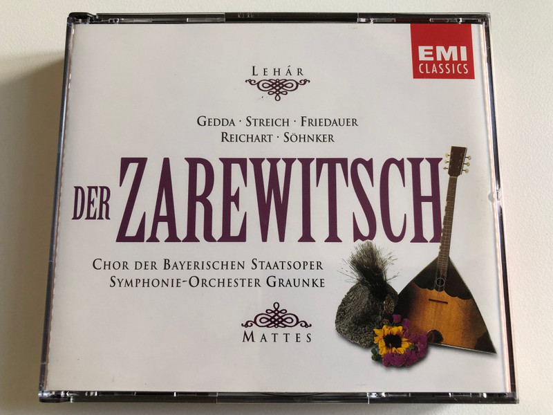 Lehár - Gedda, Streich, Friedauer, Reichart, Sohnker - Der Zarewitsch / Chor Der Bayerischen Staatsoper, Symphonie-Orchester Graunke - Mattes / EMI 2x Audio CD 1996 Stereo / 724356617322