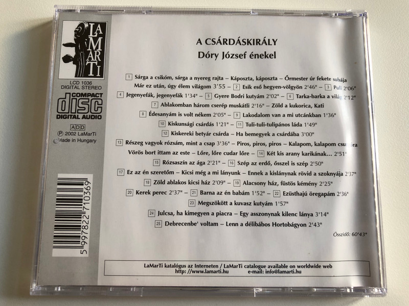 Mulass Velünk! - 15. / A Csardaskiraly - Hungarian Songs / Dory Jozsef enekel / Piros, piros, piros, Voros bort ittam az este, Reszeg vagyok rozsam, mint a csap, Edesanyam is volt nekem / LaMarTi Audio CD 2002 Stereo / LCD 1036