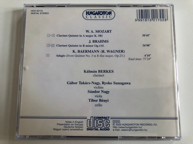 Mozart, Brahms: Clarinet Quintets, Baermann (Wagner): Adagio / Kalman Berkes, Gabor Takacs-Nagy, Sandor Nagy, Ryoko Sunagawa, Tibor Benyi / Hungaroton Classic Audio CD 2003 Stereo / HCD 32170