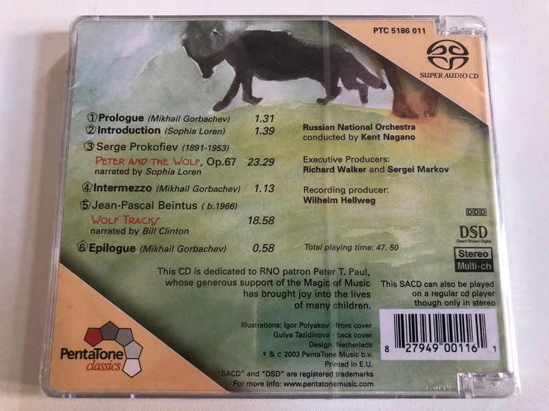 Serge Prokofiev - Peter And The Wolf, Jean-Pascal Beintus - Wolf Tracks / Mikhail Gorbachev, Sophia Loren, Bill Clinton, Russian National Orchestra, Kent Nagano / PentaTone classics Audio CD 2003 / PTC 5186 011