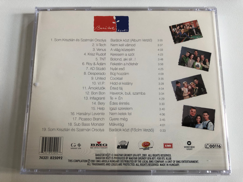 Barátok Közt / Roy & Ádám, Krisz Rudolf, Ámokfutók, TNT, Venus, Bon Bon, United, V.I.P., V-Tech, Picasso Branch, AD Studio, stb. / BMG Ariola Hungary Audio CD 2001 / 74321825092