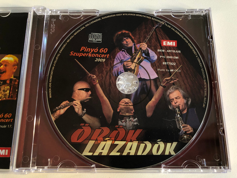Örök Lázadók - Pinyó 60 Szuperkoncert 2009 / Piramis, Mini, R.A.B.B., Non Stop, Besenyő B. B. / EMI Audio CD 2009 / 6977922 