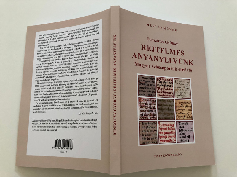 Rejtelmes Anyanyelvünk by Benkóczy György / Magyar szócsoportok eredete / Origin of Hungarian word groups / Tinta Könyvkiadó 2021 / Paperback (9789634092988)