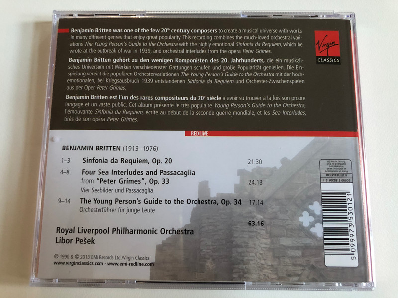 Britten: Sinfonia da Requiem, Four Sea Interludes, The Young Person's Guide to the Orchestra / Royal Liverpool Philharmonic Orchestra, Libor Pešek / Virgin Classics Audio CD 2013 Stereo / 5099973530121