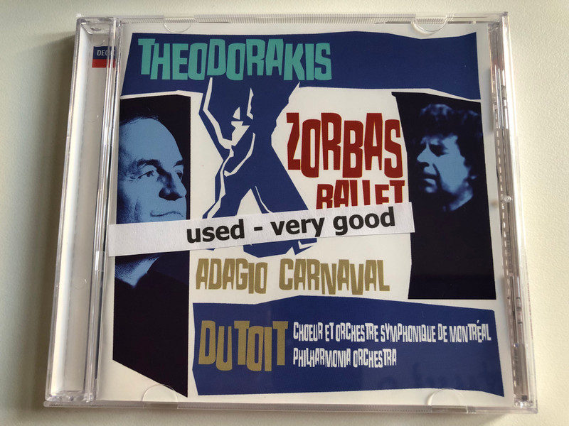 Theodorakis - Zorbas Ballet, Adagio Carnaval / Dutoit - Chœur Et Orchestre Symphonique De Montréal, Philharmonia Orchestra / Decca Audio CD 2004 / 475 6130