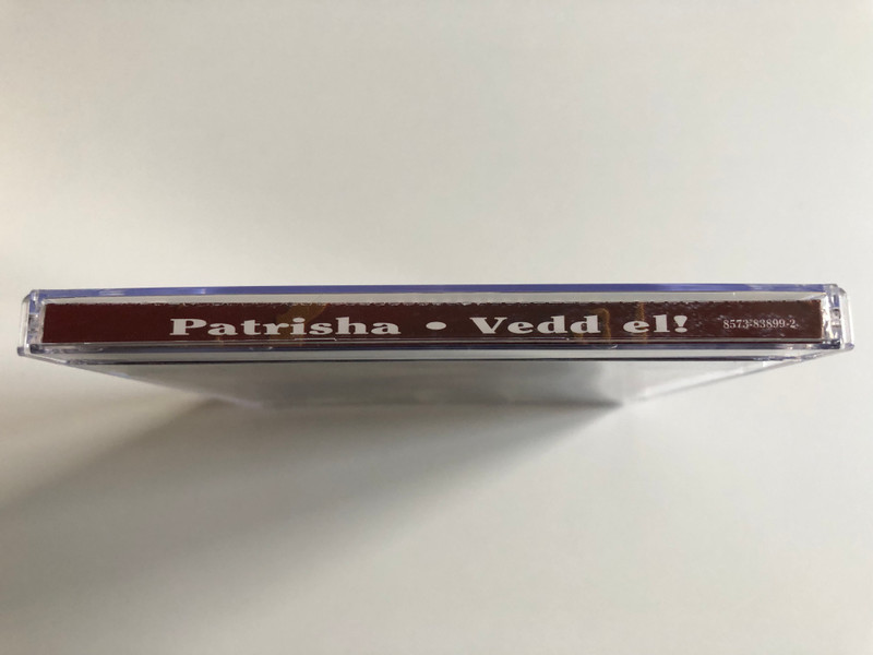 Patrisha – Vedd El! / Magneoton Audio CD 2000 / 8573-83899-2