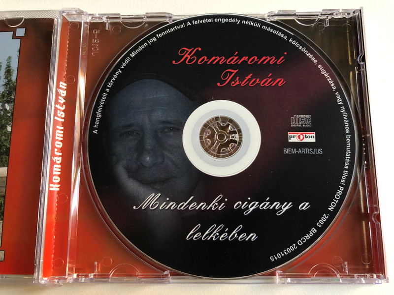 Komaromi Istvan - Mindenki cigany a lelkeben / Proton Audio CD 2003 / BPRCD 20031015