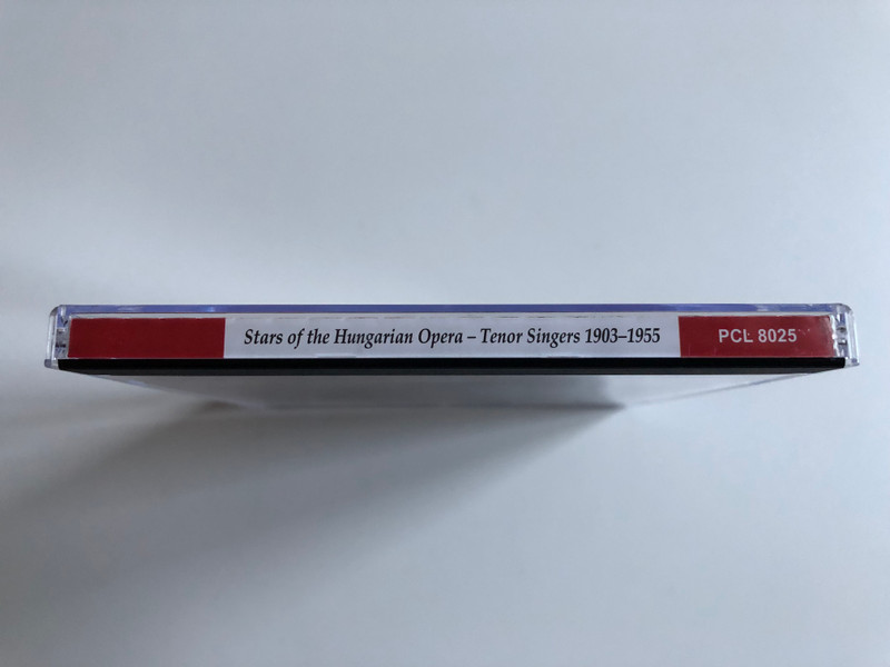 Stars of the Hungarian Opera - Tenor Singers 1903-1955 = A magyar operaszinpad csillagai - Tenor Enekesek 1903-1955 / Pannon Classic Audio CD 2006 / PCL 8025