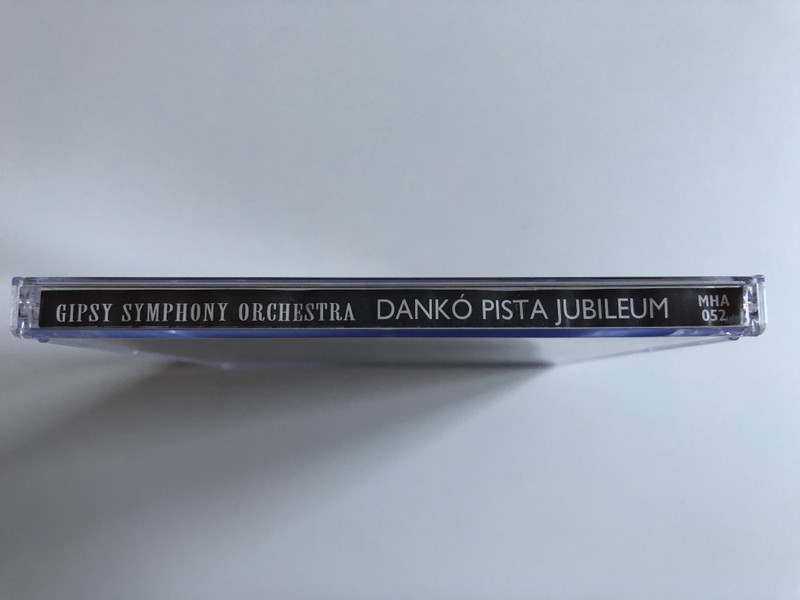 Danko Pista - Jubileum - Gipsy Symphony Orchestra / 100 Gipsy Violins from Budapest / Melis, Bango, Bojtor, Urban, Kallay, Karcagi, Puporka / Musica Hungarica Audio CD 1999 Stereo / MHA 052