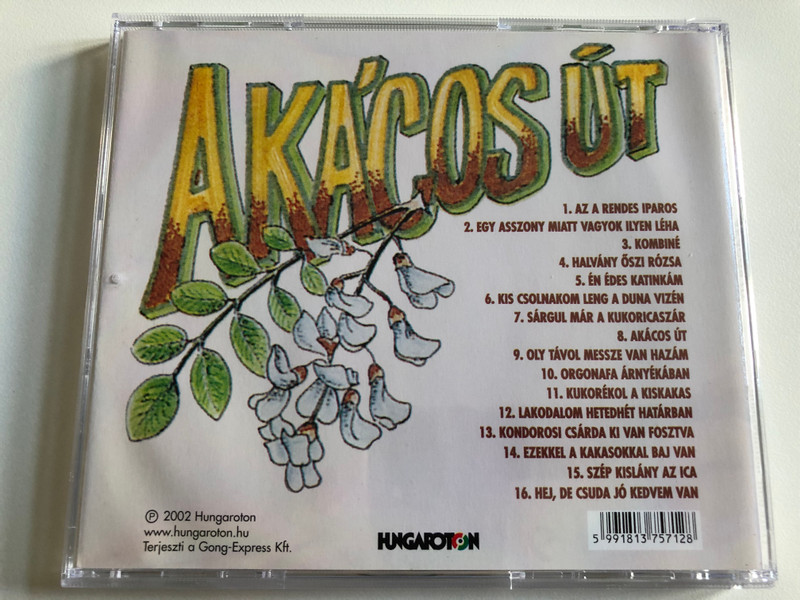 3 + 2 - Akacos Ut / Lagzi Lajcsi 15 / Mulatos slagerek a notak / Hungaroton Audio CD 2002 / HCD 37571