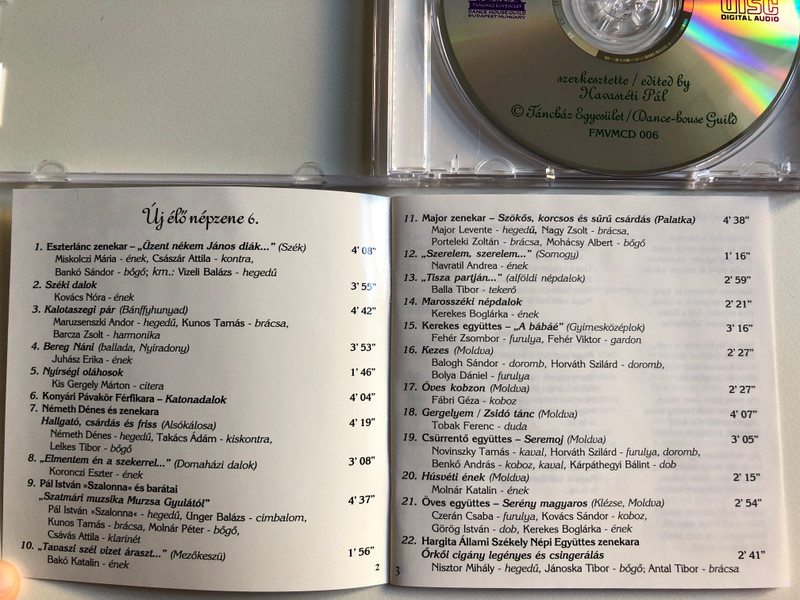 Új Élő Népzene 6. = Living Village Music 6. / Táncház Egyesület Audio CD 2000 / FMVMCD 006