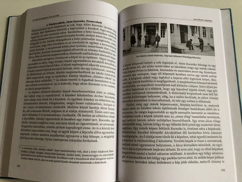 Levelek és fényképek Ázsia szívéből by Sántha István, Somfai Kara Dávid / Letters and Photographs from the heart of Asia / Hungarian explorer, György Almásy's second trip to Central Asia (1906) / Antológia kiadó 2021 / Hardcover (9786155862809)