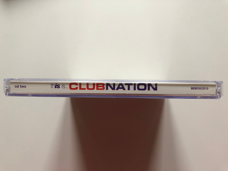 This Is... Club Nation / Sash, Rosie Gaines, Chicane, Sneaker Pimps, Strike, The Course, Basement Jaxx, Robin S., Apollo 440, Ca$ino, Smoke City, Amen, Armand Van Helden, Up Yer Ronson... / Beechwood Music 3x Audio CD, Box Set / BEBOXCD13