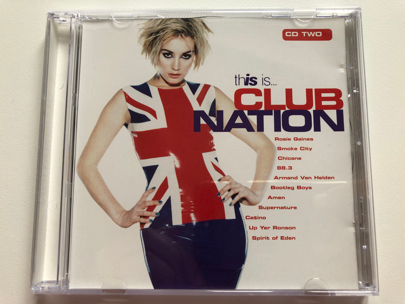 This Is... Club Nation / Sash, Rosie Gaines, Chicane, Sneaker Pimps, Strike, The Course, Basement Jaxx, Robin S., Apollo 440, Ca$ino, Smoke City, Amen, Armand Van Helden, Up Yer Ronson... / Beechwood Music 3x Audio CD, Box Set / BEBOXCD13
