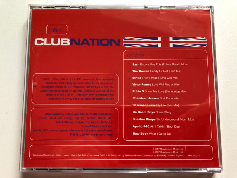 This Is... Club Nation / Sash, Rosie Gaines, Chicane, Sneaker Pimps, Strike, The Course, Basement Jaxx, Robin S., Apollo 440, Ca$ino, Smoke City, Amen, Armand Van Helden, Up Yer Ronson... / Beechwood Music 3x Audio CD, Box Set / BEBOXCD13