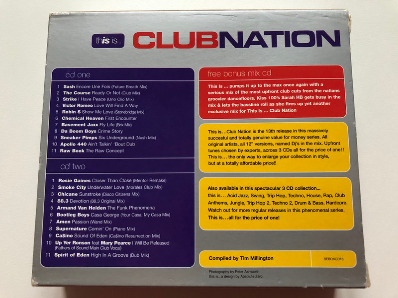 This Is... Club Nation / Sash, Rosie Gaines, Chicane, Sneaker Pimps, Strike, The Course, Basement Jaxx, Robin S., Apollo 440, Ca$ino, Smoke City, Amen, Armand Van Helden, Up Yer Ronson... / Beechwood Music 3x Audio CD, Box Set / BEBOXCD13