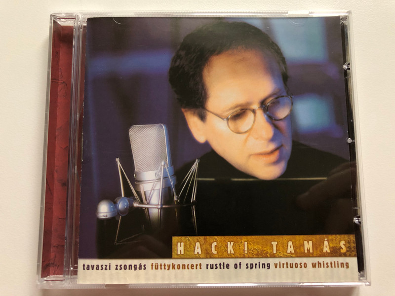 Hacki Tamás – Tavaszi Zsongás Füttykoncert Rustle Of Spring Virtuoso Whistling / Wolf Audio CD 2001 / wolf2001/1