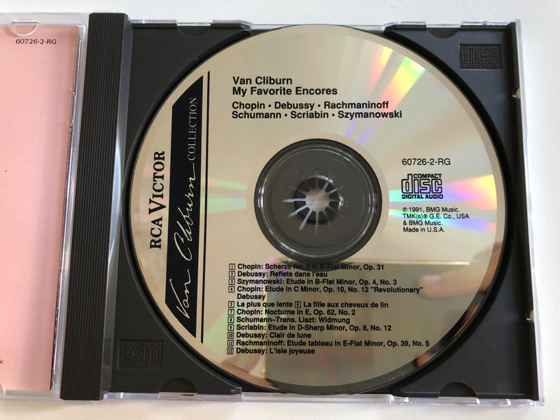 Van Cliburn – My Favorite Encores / Chopin, Debussy, Rachmaninoff, Schumann, Scriabin, Szymanowski / Van Cliburn Collection / RCA Victor Audio CD 1991 / 60726-2-RG