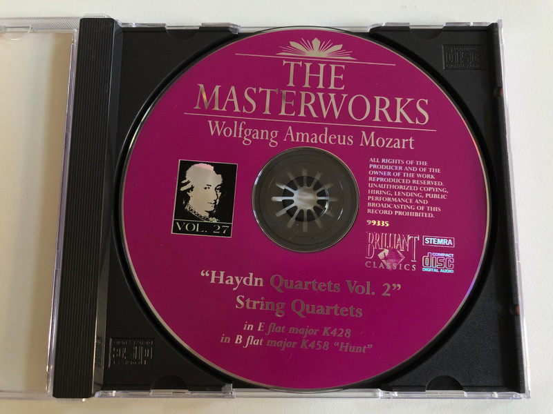 The Masterworks / Wolfgang Amadeus Mozart - Vol. 27 - ''Haydn Quartets Vol. 2'', String Quartets in E flat major K428, in B flat major K458 ''Hunt'' / Brilliant Classics Audio CD / 99335