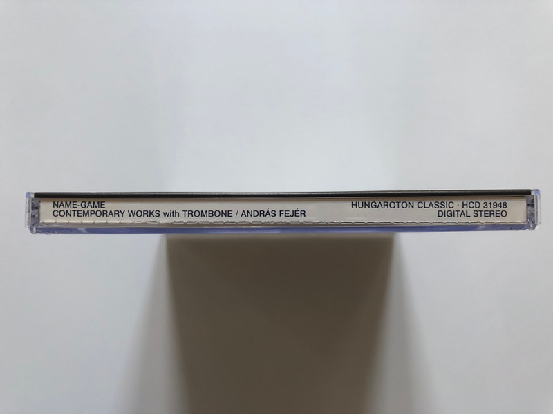 Name-Game - Contemporary Works with Trombone / Szunyogh, Stollar, Madarasz, Kistetenyi, Naulais, Lang, Hidas / Andras Fejer - trombone / Hungaroton Classic Audio CD 2000 Stereo / HCD 31948