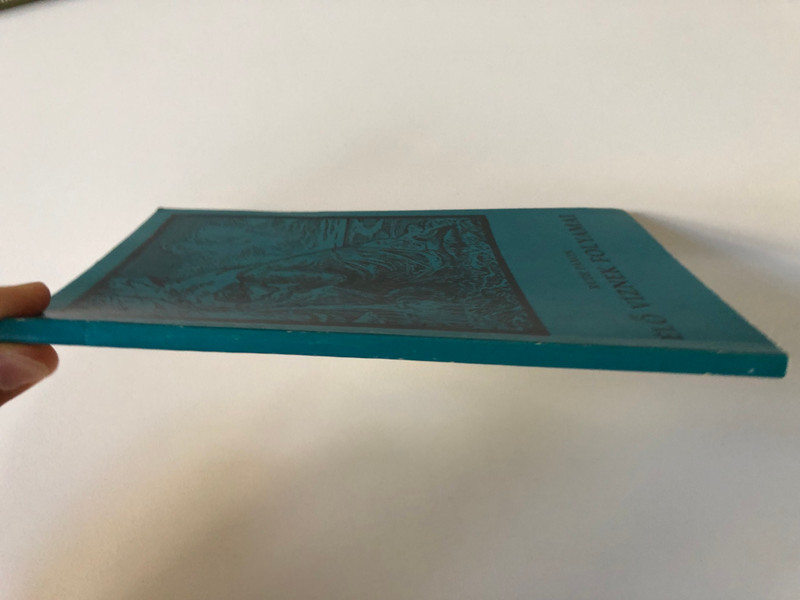 Élő víznek folyamai by Ruth Paxon / Evangéliumi Iratmisszió 1981 / Paperback / Translated by Szent-Istvány Marga / Elmélkedések a Krisztusban hívők dicső örökségéről / Hungarian edition of Rivers of living water (RiversofLivingWatersHUN)