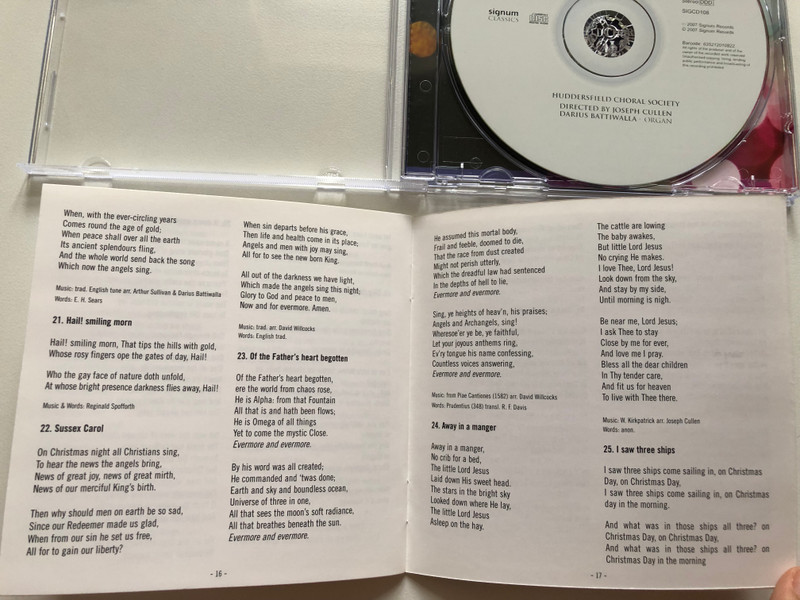 Huddersfield Choral Society - The Carols Album - Joseph Cullen (conductor), Darius Battiwalla (organ) / signum classics Audio CD 2007 Stereo / SIGCD108