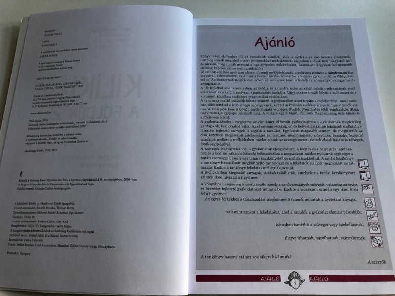 Kiliki a földön 2. Magyar nyelvkönyv gyerekeknek by Varga Csilla, Gróf Annamária, Szende Virág, Vidéki Erzsébet  Balassi Intézet - Akadémiai Kiadó 2019  Magyar Kezdőknek - Hungarian for beginners vol 2.  Paperback (9789630596527)