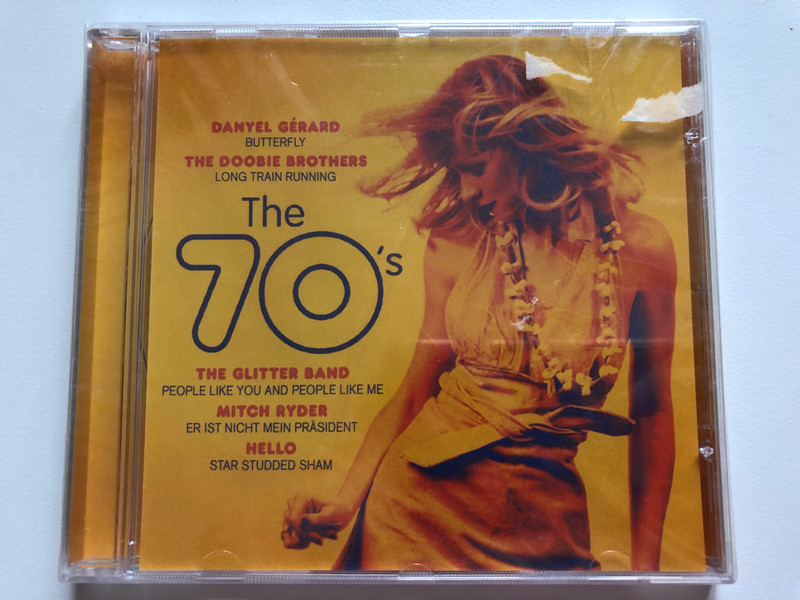 The 70's / Danyel Gerard - Butterfly, The Doobie Brothers - Long Train Running, The Glitter Band - People Like You And People Like Me, Mitch Ryder - Er Ist Nicht Mein Präsident, Hello - Star Studded Sham / Eurotrend Audio CD 2003 / 152.990