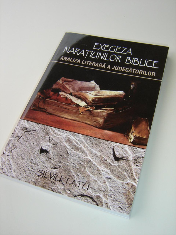 Romanian Bible Study Book - Exegesis of biblical narrative / Exegeza Naratiunilor Biblice (9789738571754)