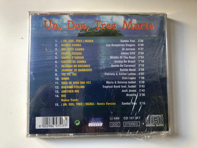 Un, Dos, Tres, Maria / One Note Samba, Samba D'Amour, Another Rio, Sole Se Viva Una Vez, Amor, u.v.a. / Samba Tres, Al Jarreau, Trini Lopez, Jimmy Cliff, Banda Do Carnaval, Les Humphries, Singers / Eurotrend Audio CD Stereo / CD 157.517