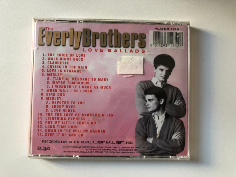 The Everly Brothers – Love Ballads / Including: Walk Right Back, Claudette, The Price Of Love, Ebony Eyes, Message To Mary, Crying In The Rain / Prism Leisure Audio CD 1999 / PLATCD 1135