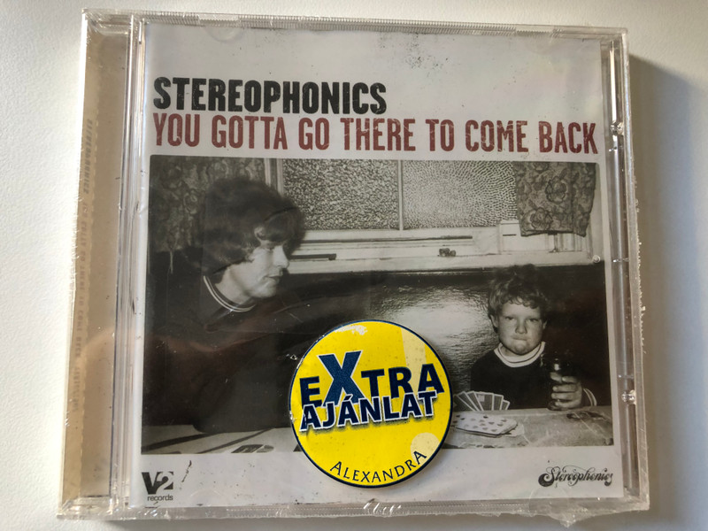 Stereophonics – You Gotta Go There To Come Back / V2 Records Audio CD 2003 / VVR1021902