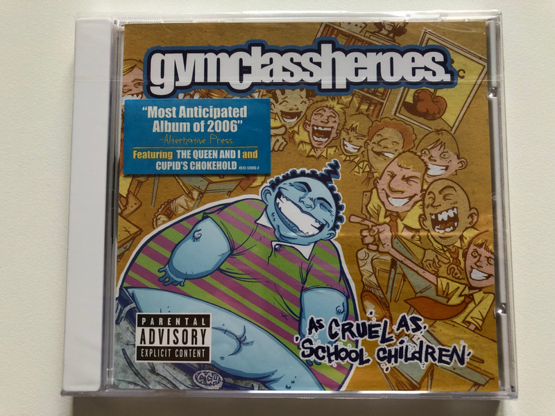 Gym Class Heroes – As Cruel As School Children / Fueled By Ramen Audio CD 2006 / 4513-12086-2