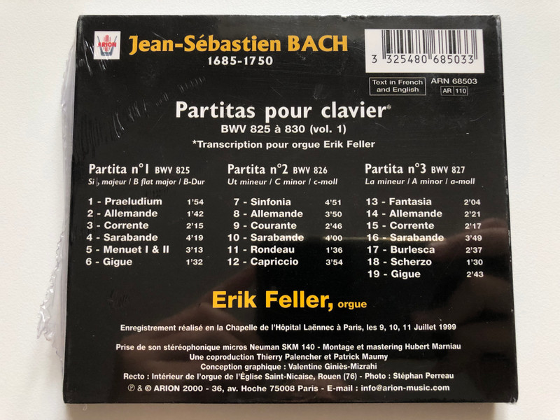 J. S. Bach - Partitas pour clavier, Integrale, vol. 1 / Erik Feller, orgue / Premiere Moniale / Arion Audio CD 2000 / ARN 68503