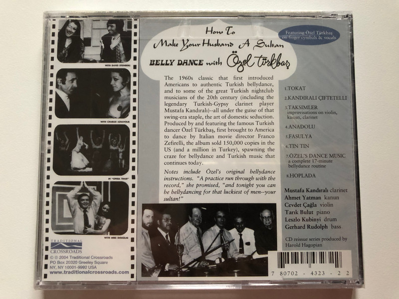 How To Make Your Husband A Sultan - Belly Dance With Özel Türkbas - Featuring Mustafa Kandirali / Booklet includes Özel's original bellydance instructions! / Traditional Crossroads Audio CD 2004 / CD 4323