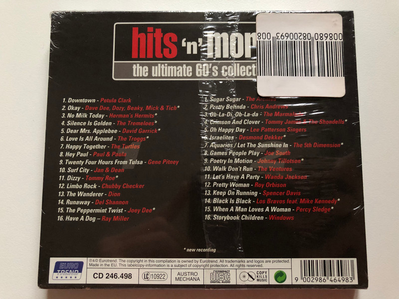 Hits 'n' More (The Ultimate 60's Collection) / No Milk Today, Black Is Black, Silence Is Golden, Dizzy, Sugar Sugar, Keep On Running, Let's Have A Party, Israelites, Ob-La-Di Ob-la-Da, When A Man Loves A Woman / Eurotrend 2x Audio CD / CD 246.498 