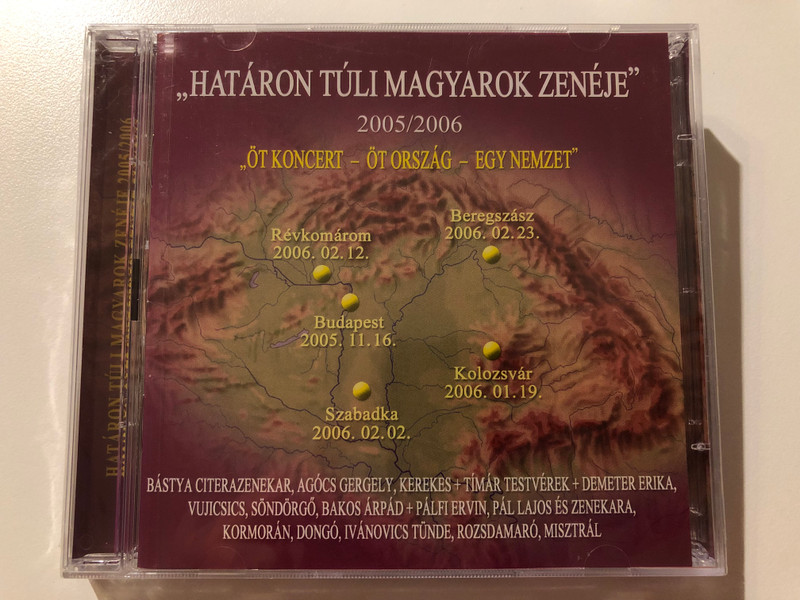 ,,Határon Túli Magyarok Zenéje'' 2005/2006 - ,,Öt Koncert - Öt Ország - Egy Nemzet'' / Bástya Citerazenekar, Agócs Gergő, Kerekes + Tímár Testverek + Demeter Erika, Vujicsics, Söndörgő, Bakos Árpád / Periferic Records 2x Audio CD / BGCD 165-166
