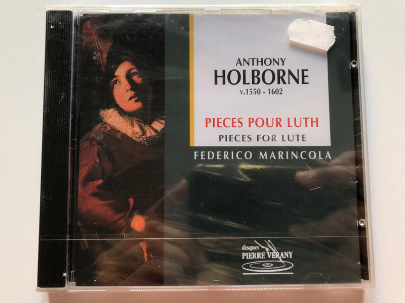 Anthony Holborne v.1550-1602 - Pieces Pour Luth (Pieces For Lute) - Federico Marincola / Pierre Verany Audio CD 1995 Stereo / PV795112