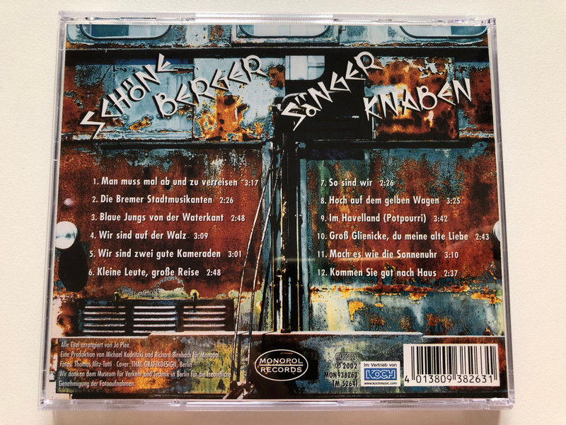 Schoneberger Sangerknaben - ''Man muss mal ab und zu verrseisen'' / Monopol Records Audio CD 2002 / MON938263