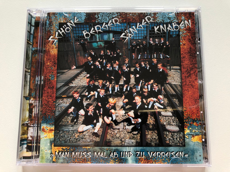 Schoneberger Sangerknaben - ''Man muss mal ab und zu verrseisen'' / Monopol Records Audio CD 2002 / MON938263
