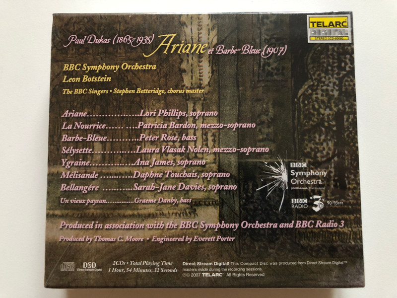 Dukas - Ariane Et Barbe-Bleue / BBC Symphony Orchestra, Leon Botstein / Lori Phillips (soprano), Patricia Bardon (mezzo-soprano), Peter Rose (bass), Laura Vlasak Nolen (mezzo-soprano) / Telarc 2x Audio CD 2007 / CD-80680