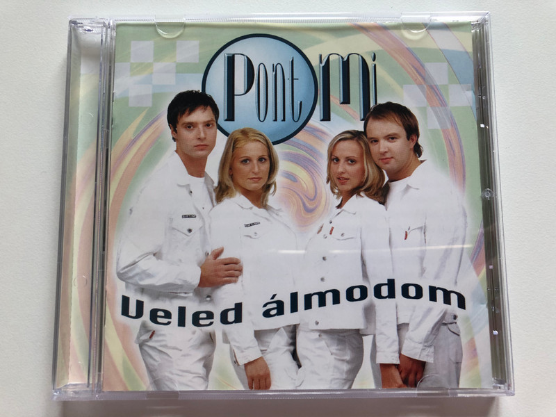PontMi – Veled Álmodom / Hungaroton Audio CD 2004 / HCD 71171