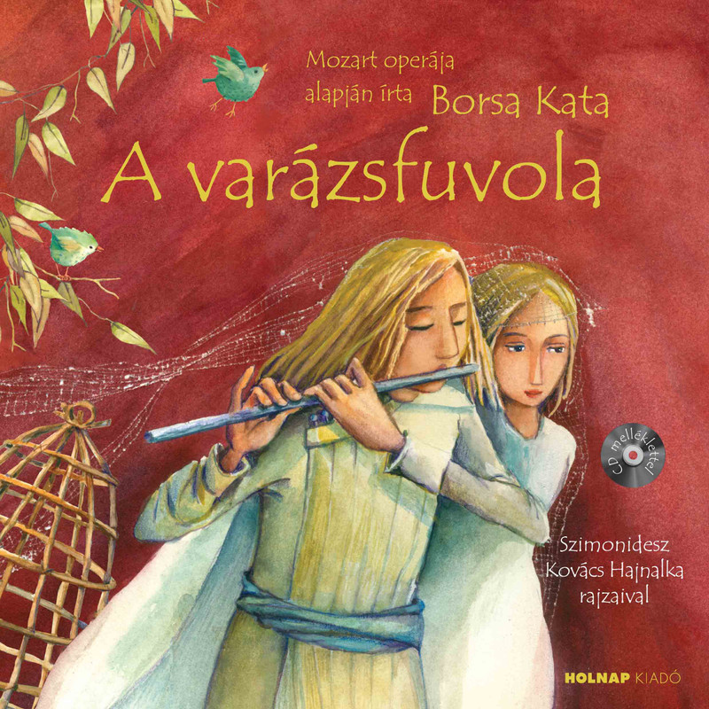  A varázsfuvola - Mesék az Operából, Borsa Kata 
