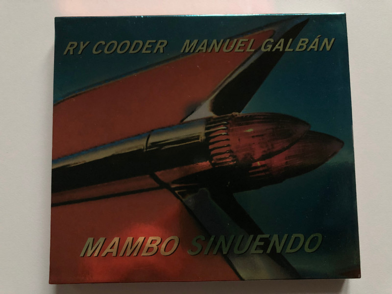 Ry Cooder, Manuel Galbán – Mambo Sinuendo  Nonesuch, Perro Verde Audio CD 2003