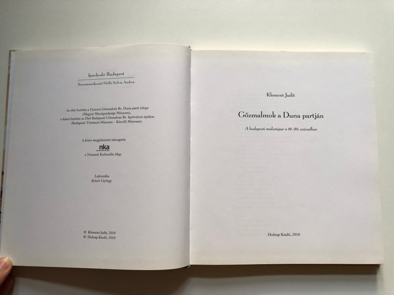 Gőzmalmok a Duna partján  Klement Judit  Sorozat Mesél a Város  Holnap Kiadó  2010 (9789633469460)