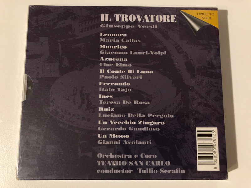 Omaggio all' Arena di Verona - Il Trovatore - Giuseppe Verdi / Complete Opera - 2 CD / Orchestra e Coro del Teatro San Carlo di Napoli, cond. Tullio Serafin / M. Callas, G. Lauri Volpi, C. Elmo / Azzurra Music Srl 2x Audio CD 2002 / GI122/2