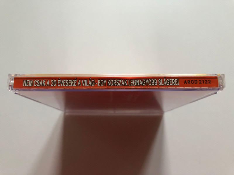 Nem Csak A 20 Eveseke A Vilag - Egy Korszak Legnagyobb Slagerei / Arena Holding Audio CD / ARCD 2122