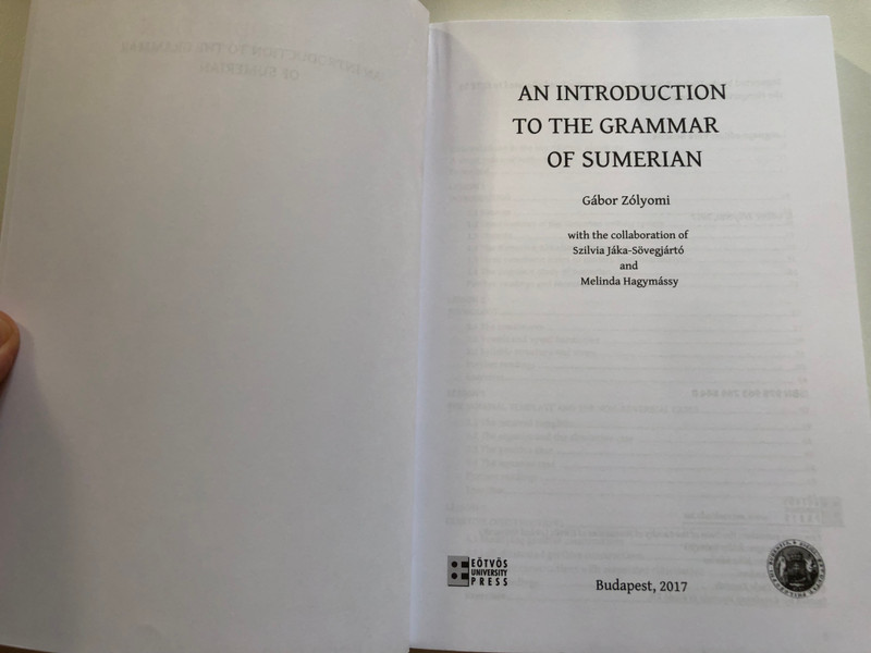 An Introduction to the Grammar of Sumerian  Gábor Zólyomi  ELTE BTK  2017 (9789632848440)