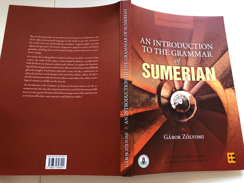 An Introduction to the Grammar of Sumerian  Gábor Zólyomi  ELTE BTK  2017 (9789632848440)