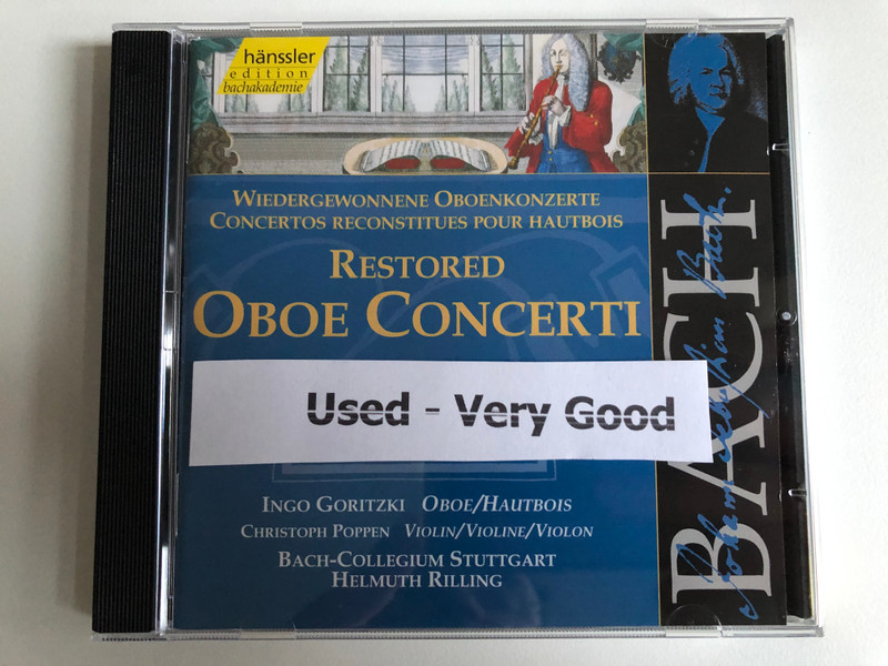 Johann Sebastian Bach - Restored Oboe Concerti BWV 1053R, 1055R, 1056R, 1059R, 1060R / Ingo Goritzki - oboe, Christoph Poppen - violin, Bach-Collegium Stuttgart, Helmuth Rilling / Hänssler Classic Audio CD 2000 / CD 92.131